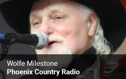 Wolfe Milestone - Phoenix Country Radio